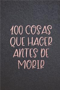 100 Cosas Que Hacer Antes de Morir