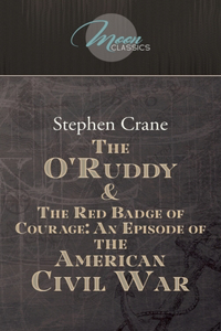 The O'Ruddy & The Red Badge of Courage