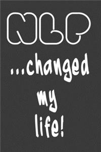 NLP changed my life Notebook
