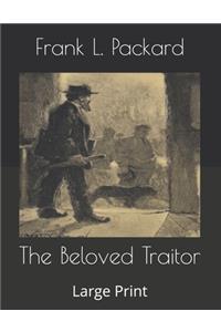 The Beloved Traitor