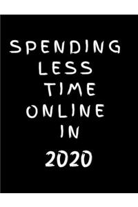 Spending Less Time Online In 2020