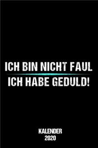Kalender 2020 Ich Bin Nicht Faul