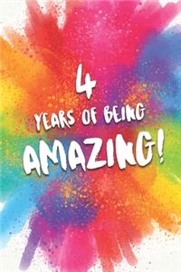 4 Years Of Being Amazing!