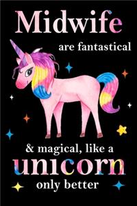Midwife are fantastical & magical, like a unicorn only better, employee appreciation notebook