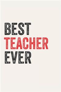 Best teacher Ever teachers Gifts teacher Appreciation Gift, Coolest teacher Notebook A beautiful