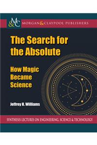 The Search for the Absolute