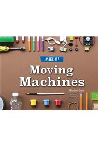 Moving Machines