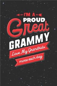 I'm Proud Great Grammy Love My Grandkids More Each Day