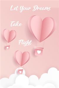 Let Your Dreams Take Flight