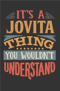 Its A Jovita Thing You Wouldnt Understand