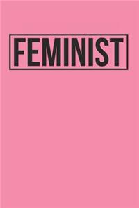 Feminist