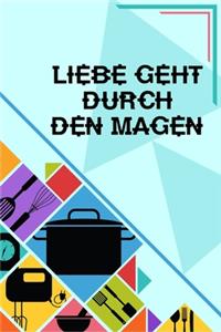 Liebe geht durch den Magen
