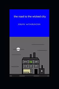 road to the wicked city