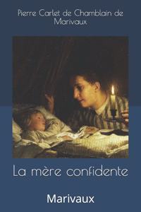 La mère confidente