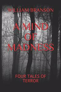 A Mind of Madness
