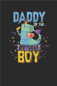 Daddy Of The Birthday Boy