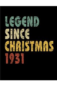 Legend Since Christmas 1931