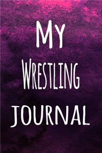 My Wrestling Journal