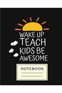 Wake Up Teach Kids Be Awesome
