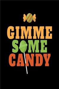 Gimme Some Candy
