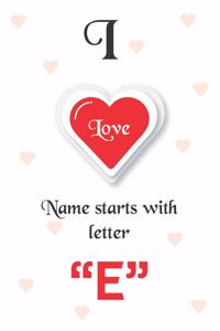 I Love Name Starts with Letter 