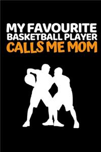 My Favourite Basketball Player Calls Me Mom