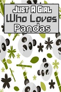 Just a girl who loves pandas