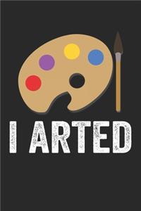 I Arted