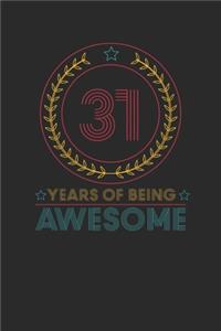 31 Years Of Being Awesome