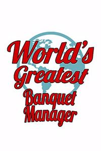 World's Greatest Banquet Manager