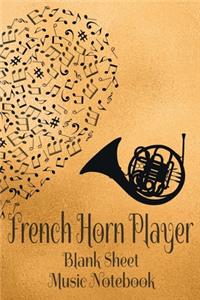 French Horn Player Blank Sheet Music Notebook