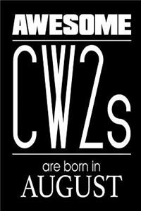 Awesome CW2s Are Born In August