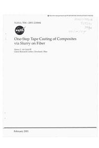 One-Step Tape Casting of Composites Via Slurry on Fiber