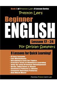 Preston Lee's Beginner English Lesson 17 - 24 For Serbian Speakers