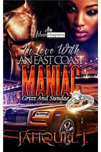 In Love With A East Coast Maniac