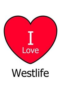 I Love Westlife