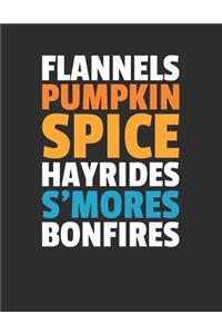 Flannels Pumpkin Spice Hayrides Smores Bonfires