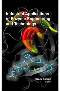 Industrial Applications of Enzyme Engineering & Technology