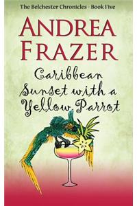 Caribbean Sunset with a Yellow Parrot