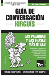 Guía de conversación Español-Kirguís y diccionario conciso de 1500 palabras