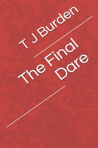 The Final Dare