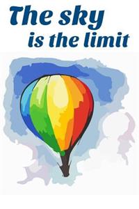 The Sky Is the Limit