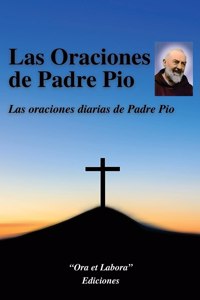 Las Oraciones de Padre Pio