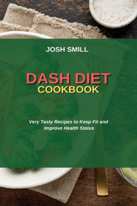 Dash Diet Cookbook