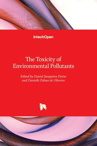 Toxicity of Environmental Pollutants