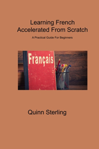 Learning French Accelerated From Scratch