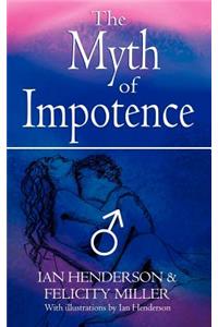 Myth of Impotence