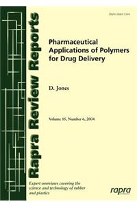 Pharmaceutical Applications of Polymers for Drug Delivery