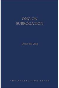 Ong on Subrogation