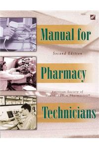 Manual for Pharmacy Technicians